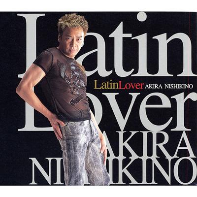 Latin Lover にしきのあきら 錦野旦 Hmv Books Online Kicm 9