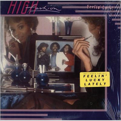 High Fashion- Feelin' Lucky Lately (1982) - YouTube