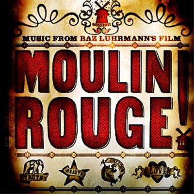 Korn Grisling Moralsk uddannelse Moulin Rouge -Soundtrack | HMV&BOOKS online - 493035