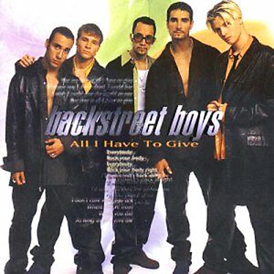 All I Have To Give : Backstreet Boys | HMV&BOOKS online - ZJCI-10014