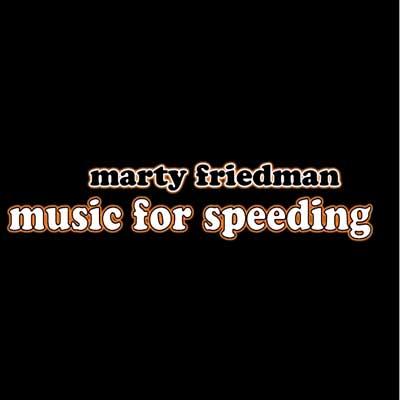 Music For Speeding : Marty Friedman | HMV&BOOKS online - UICE-1037