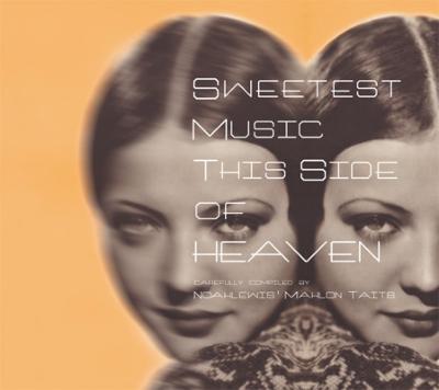 Sweetest Music This Side Of Heaven | HMV&BOOKS online - PCD22029