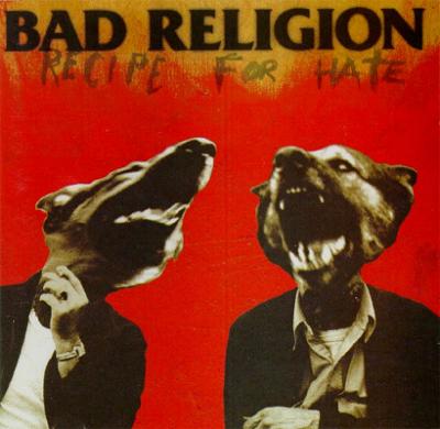 Recipe For Hate : Bad Religion | HMV&BOOKS online - ESCA-6112