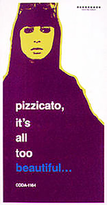 イッツ・ア・ビューティフル・デイ/愛のテーマ : PIZZICATO FIVE