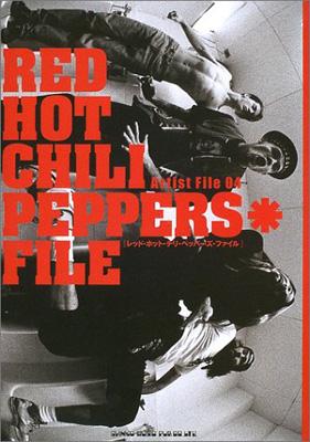 Red Hot Chili Peppers File : Red Hot Chili Peppers | HMV&BOOKS