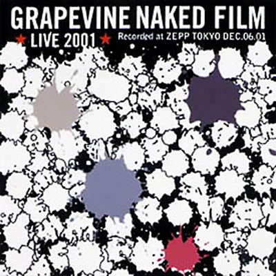 GRAPEVINE LIVE 2001 NAKED FILM : GRAPEVINE | HMV&BOOKS