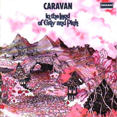 グレイとピンクの地 In The Land Of The Grey And Pink : Caravan (UK 