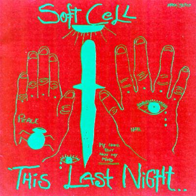 Last Night In Sodom : Soft Cell | HMV&BOOKS online : Online 