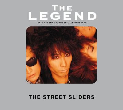 ザ・レジェンド | ストリート・スライダーズ ベスト : THE STREET SLIDERS | HMV&BOOKS online