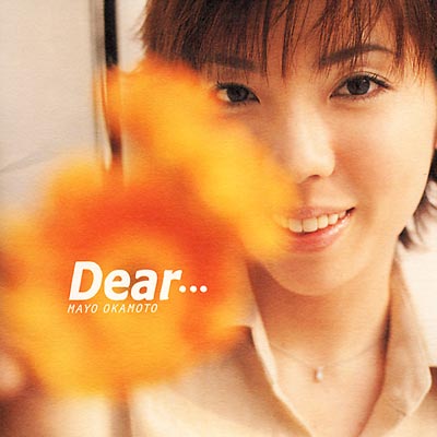 Dear… : 岡本真夜 | HMV&BOOKS online - TKCA-72330