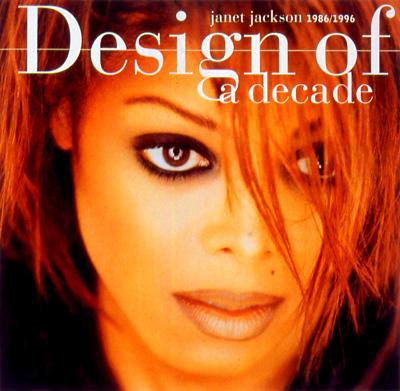 US盤 ジャネット・ジャクソン / Design of a decade Design of a Decade: 1986–1996 - Wikipedia