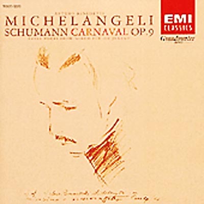 Carnaval, Etc: Michelangeli : シューマン、ロベルト（1810