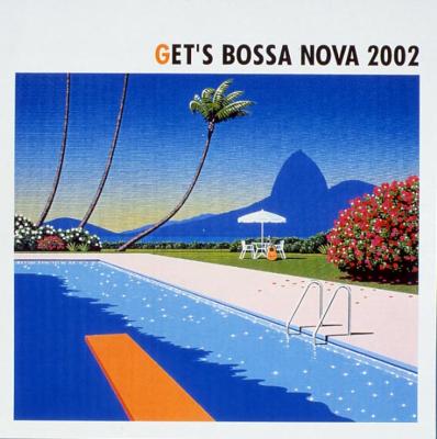 Gets Bossa Nova 2002 | HMVu0026BOOKS online - PCCY-1585