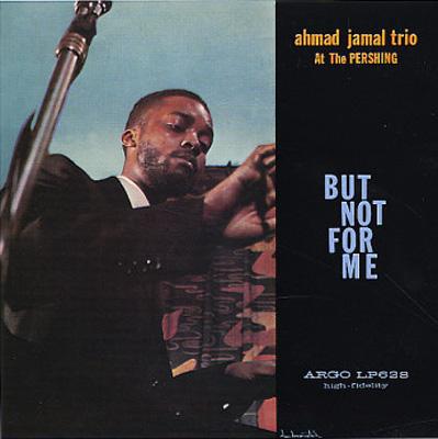 Ahmad Jamal / But Not For Me US盤 LP But Not For Me : Ahmad Jamal | HMV&BOOKS online - UCCC-9006