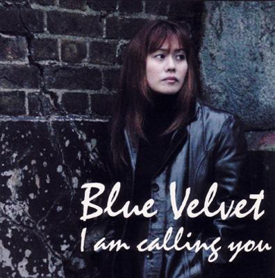 I Am Calling You Blue Velvet Jp Hmv Books Online Bzcm 7003