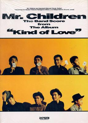 Mr Children / Kind Of Love スコア : Mr.Children | HMV&BOOKS online 