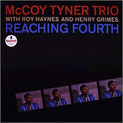 ジャズ】McCOY TYNER TRIO / Reaching Fourth