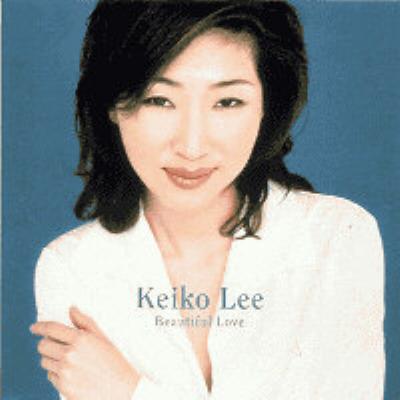 Beautiful Love : KEIKO LEE （ケイコ・リー） | HMV&BOOKS online