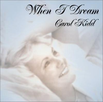 When I Dream : Carol Kidd | HMV&BOOKS online - AYCF-5001