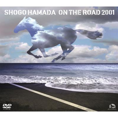 ON THE ROAD 2001～THE MONOCHROME RAINBOW/LET SUMMER : 浜田省吾 