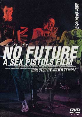 ノー フューチャー デラックス版 No Future A Sex Pistols Film