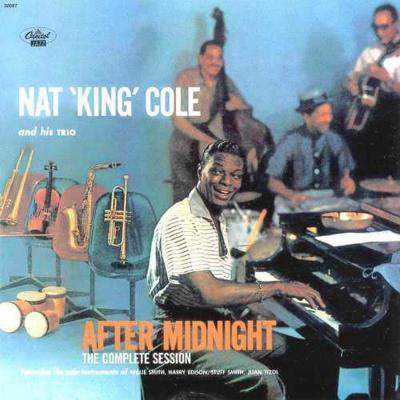 After Midnight Complete -Remaster (紙ジャケット) : Nat King Cole