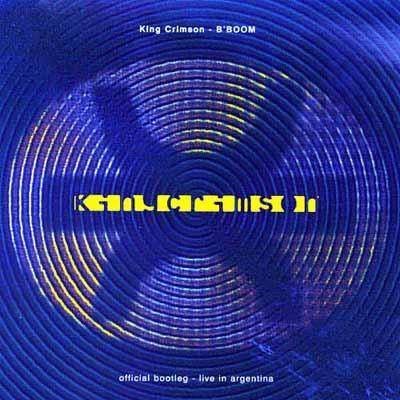 B'boom -Official Bootleg Livein Argentina : King Crimson | HMVu0026BOOKS online  - PCCY-795