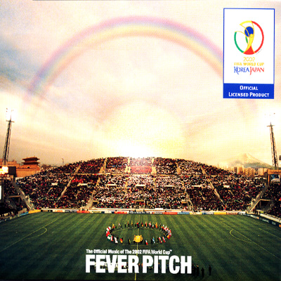 Fever Pitch -2002 Fifa Worldcup Tm International Official Album