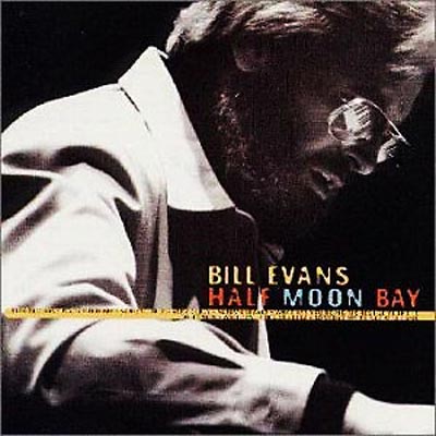 Live At Half Moon Bay: いつか王子様が : Bill Evans | HMV&BOOKS