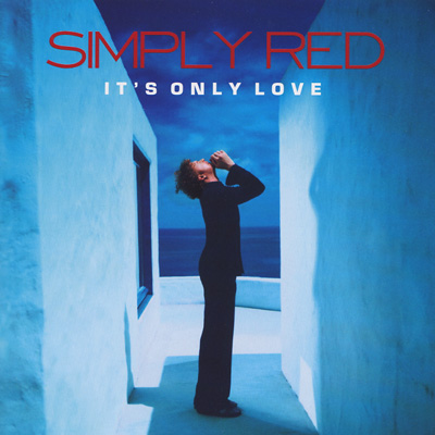 Its Only Love: ラヴ ソング コレクション : Simply Red | HMV&BOOKS