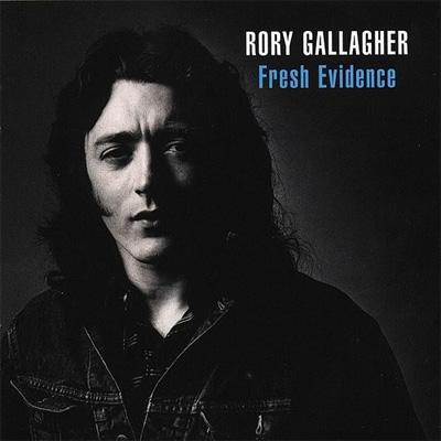 Fresh Evidence : Rory Gallagher | HMV&BOOKS online - 74321601142