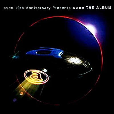 Avex The Album Avex 10th Anniversary Presents | HMV&BOOKS online 