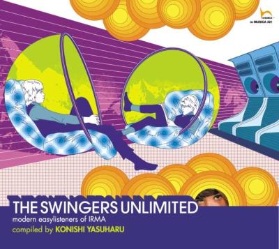 【良品】小西康陽 イルマ THE SWINGERS UNLIMITED アナログ V.A. (COMPILED BY KONISHI YASUHARU) / THE SWINGERS UNLIMITED