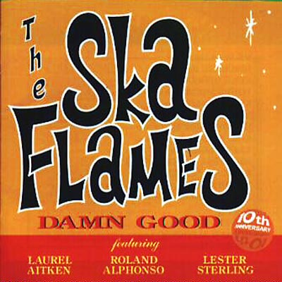 DAMN GOOD : The SKA FLAMES | HMV&BOOKS online - TOCP-8699