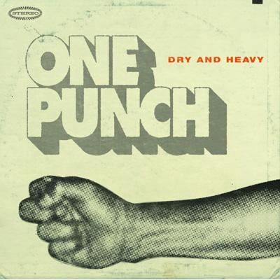 One Punch : DRY&HEAVY | HMV&BOOKS online - BRC14