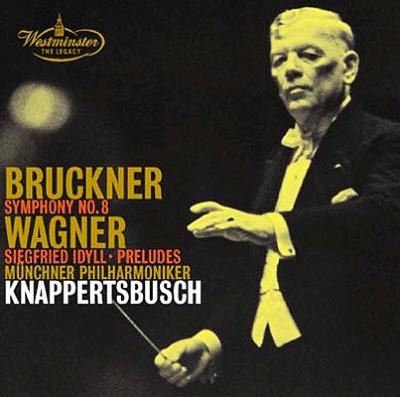 交響曲第8番 クナッパーツブッシュ＆ミュンヘン・フィル、ワーグナー 