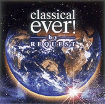 Classical Ever! By Requestemi | HMVu0026BOOKS online - TOCP-67030