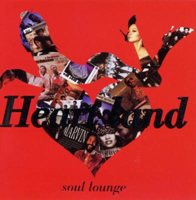 Heart Land -Soul Lounge | HMV&BOOKS online - SSDF9039