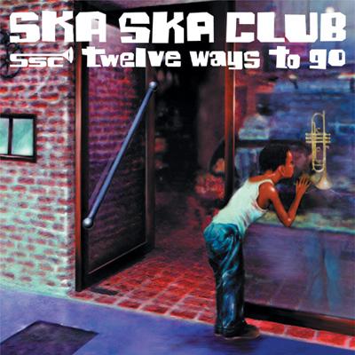 送料無料◆2024新品  : go to ways twelve SKA LTDC-18 - online HMV&BOOKS | CLUB SKA 邦楽
