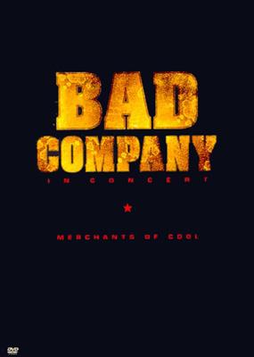 In Concert: Merchants Of Cool : Bad Company | HMV&BOOKS online