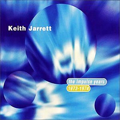 Years」 Impulse キース・ジャレット「 Jarrett Keith Amazon.co.jp: Keith by Set] Box CD [5 1973-1974 Years Impulse The 洋楽