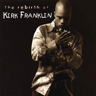 kirk franklin rebirth album songs
