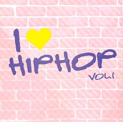i love hip hop