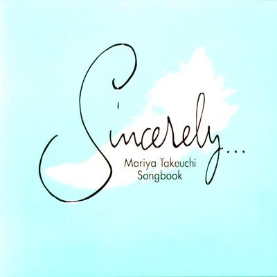 Sincerely・・・ ～Mariya Takeuchi Songbook～ | HMV&BOOKS online 