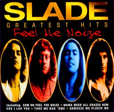 Feel The Noize -Very Best Of : Slade | HMV&BOOKS online - UICY-2593