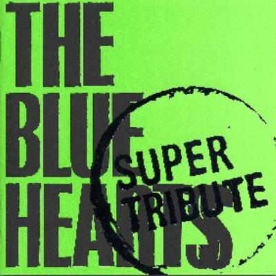 Stocks at Physical HMV STORE] The Blue Hearts Super Tribute