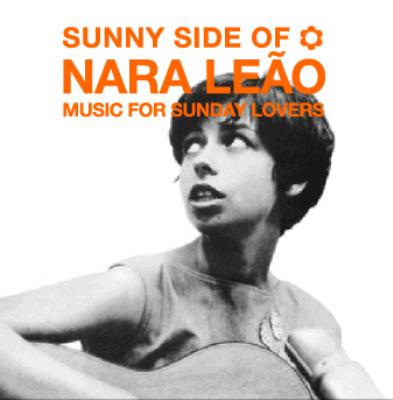 Sunny Side Of Nara Leao -Music For Sunday Lovers : Nara Leao | HMVu0026BOOKS  online - UICY-1129