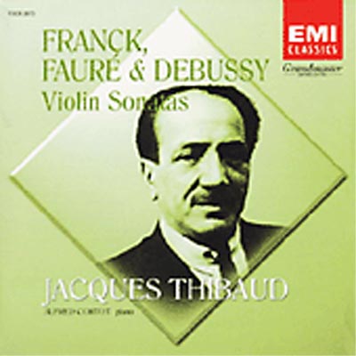 Violin Sonata: Thibaud(Vn)Cortot(P)+faure: Sonata, 1, Debussy