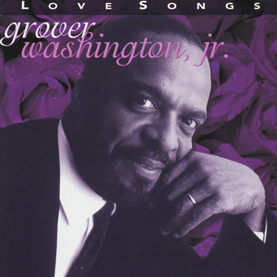 Love Songs : Grover Washington Jr. | HMV&BOOKS online - AMCY-6244