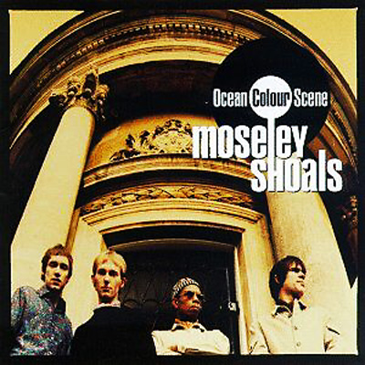 Ocean Colour Scene Moseley Shoals レコード Moseley Shoals : Ocean Colour Scene | HMV&BOOKS online
